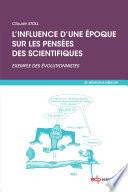 L’influence d’une époque sur les pensées des scientifiques