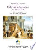 L’information économique, XVIe-XIXe siècle