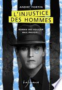 L’injustice des hommes