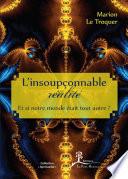 L’insoupçonnable réalité