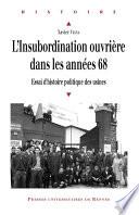 L’insubordination ouvrière dans les années 68