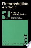 L’interprétation en droit