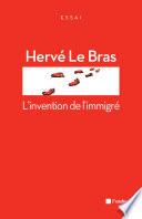 L’invention de l’immigré