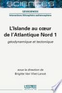 L’Islande au cœur de l’Atlantique Nord 1