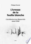 L’Ivresse de la feuille blanche