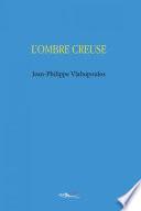 L’ombre creuse