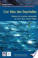 L’or bleu des Seychelles