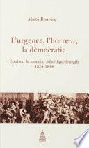 L’urgence, l’horreur, la démocratie