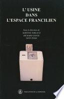 L’usine dans l’espace francilien