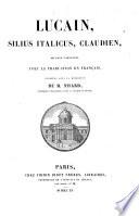 Lucain, Silius Italicus, Claudien oeuvres complètes avec la traduction français publiées sous la direction de M. Nisard