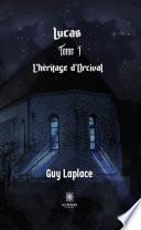 Lucas - Tome I