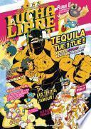 Lucha Libre T11 : Plus vite, Tequila tue ! Tue !