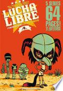 Lucha Libre T4 : I wanna be your luchadorito