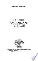 Lucide ascendant vièrge