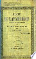 Lucie de Lammermoor opera en deux actes et en quatre parties