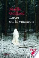 Lucie ou la vocation
