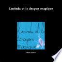 Lucinda et le dragon magique