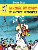 Lucky Luke - tome 20 – La Corde du pendu et autres histoires