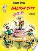 Lucky Luke - tome 3 - Dalton city