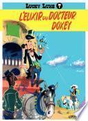 Lucky Luke - Tome 7 - L'ELIXIR DU DOCTEUR DOXEY