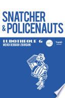 Ludothèque n°6 : Snatcher & Policenauts