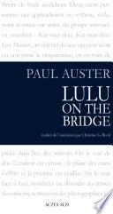 Lulu on the Bridge