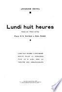 Lundi huit heures