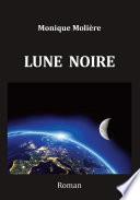 LUNE NOIRE