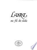 Lure au fil des siècles