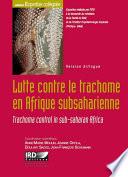 Lutte contre le trachome en Afrique subsaharienne