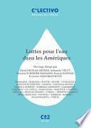 Luttes pour l’eau dans les Amériques