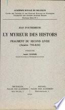 LY MYREUR DES HISTORS FRAGMENT DU SECOND LIVRE (Annees 794-826)