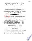 Lycée impérial de Lyon. Distribution solennelle des prix décernés aux élèves du Lycée de Lyon, le 17 août 1809, l'an 5 de l'Empire de Napoléon