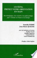Lycéens, prenez votre orientation en main