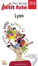 LYON 2016 Petit Futé