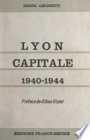 Lyon capitale, 1940-1944