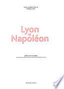 Lyon et Napoléon