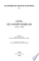 Lyon, les années Rabelais (1532-1548)