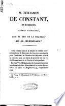 M. Benjamin Constant, de Rebecque, Suisse d'Origine, Est-Il Ami de la Charte ? Est-Il Indépendant ?