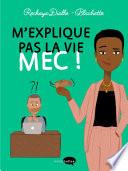 M'explique pas la vie mec !
