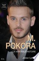 M.Pokora, la véritable histoire