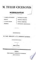M. Tullii Ciceronis Opera quae supersunt omnia ac deperditorum fragmenta