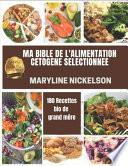 Ma Bible de l'Alimentation Cetogene Sélectionnée