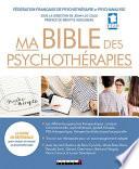 Ma bible des psychothérapies