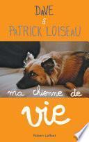 Ma chienne de vie