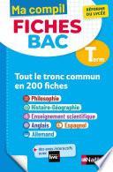 Ma Compil Fiches BAC Terminale - Tout le tronc commun