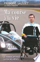 Ma course à la vie