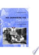 Ma dernière Vie