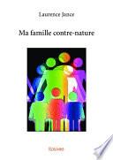 Ma famille contre-nature