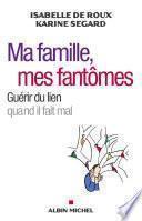 Ma famille, mes fantômes